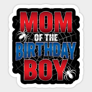 Mom Of The Birthday Boy Spider Birthday Party Sticker